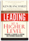 Self leadership and organizational management at a higher level | Ken Blanchard